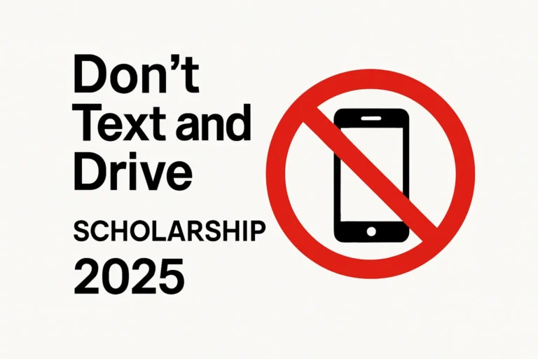 Don't Text and Drive Scholarship 2025 - Professional Swiss-style featured image | Truescho.com