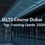 IELTS Course Dubai: Top Training Centers 2025 - Professional Swiss-style featured image | Truescho.com