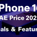 iPhone 16 UAE Price 2025: Best Deals & Features - Professional Swiss-style featured image | Truescho.com