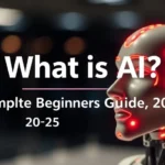 What Is AI? Complete Beginner's Guide 2025 - Professional Swiss-style featured image | Truescho.com