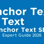 Anchor Text Seo: Expert Guide 2026 - Professional Swiss-style featured image | Truescho.com