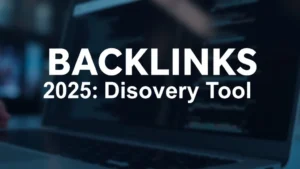 Backlinks Finder 2025: Discovery Tool - Professional Swiss-style featured image | Truescho.com
