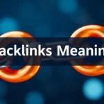 Backlinks Meaning 2025: SEO Definition - Professional Swiss-style featured image | Truescho.com