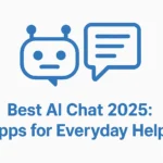 Best AI Chat 2025: Apps for Everyday Help - Professional Swiss-style featured image | Truescho.com