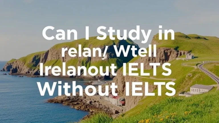 Can I Study in Ireland Without IELTS - Professional Swiss-style featured image | Truescho.com