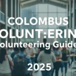 Columbus Volunteering Guide 2025 - Professional Swiss-style featured image | Truescho.com