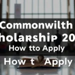 Commonwealth Scholarship 2025: How to Apply - Professional Swiss-style featured image | Truescho.com