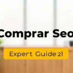 Comprar Seo: Expert Guide 2026 - Professional Swiss-style featured image | Truescho.com
