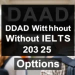 DAAD Without IELTS 2025: Options - Professional Swiss-style featured image | Truescho.com