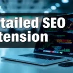 Detailed Seo Extension: Tools & Tips 2026 - Professional Swiss-style featured image | Truescho.com