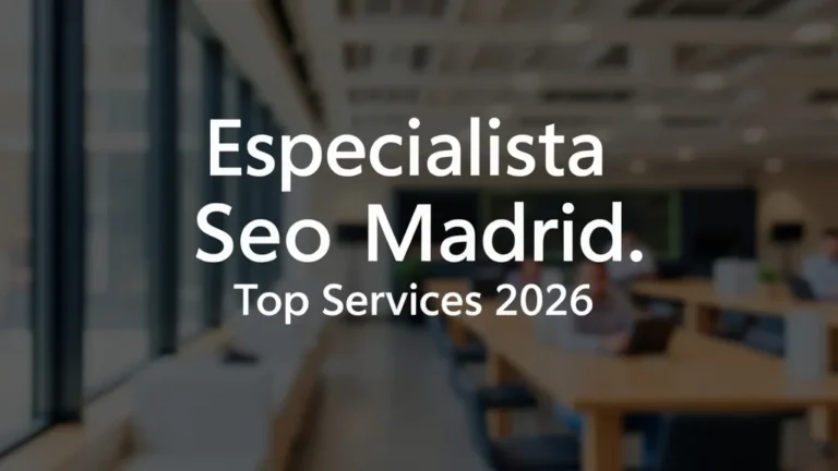 Especialista Seo Madrid: Top Services 2026 - Professional Swiss-style featured image | Truescho.com
