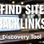 Find Site Backlinks 2025: Discovery Tool - Professional Swiss-style featured image | Truescho.com
