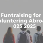 Fundraising for Volunteering Abroad 2025 - Professional Swiss-style featured image | Truescho.com