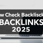 How Check Backlinks 2025: Complete Guide - Professional Swiss-style featured image | Truescho.com