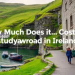 How Much Does It Cost to Study Abroad in Ireland - Professional Swiss-style featured image | Truescho.com