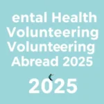 Mental Health Volunteering Abroad 2025 - Professional Swiss-style featured image | Truescho.com