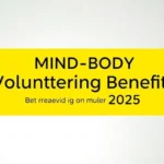 Mind Body Volunteering Benefits 2025 - Professional Swiss-style featured image | Truescho.com