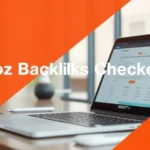 Moz Backlinks Checker 2025: Tool Guide - Professional Swiss-style featured image | Truescho.com