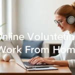 Online Volunteering: Work From Home - Professional Swiss-style featured image | Truescho.com
