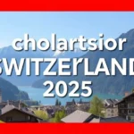 Scholarship Switzerland 2025: Application - Professional Swiss-style featured image | Truescho.com