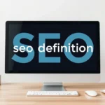 seo definition 2026: Clear & Concise - Professional Swiss-style featured image | Truescho.com