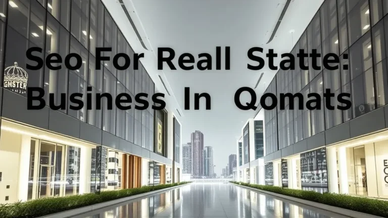 Seo For Real State Business In Qatar: Expert Guide 2026 - Professional Swiss-style featured image | Truescho.com