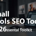Small SEO Tools 2026 | Essential Toolkit - Professional Swiss-style featured image | Truescho.com