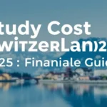 Study Cost Switzerland 2025: Financial Guide - Professional Swiss-style featured image | Truescho.com