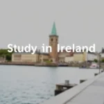 Study in Ireland as an International Student - Professional Swiss-style featured image | Truescho.com