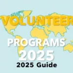 Volunteer Abroad Programs 2025 Guide - Professional Swiss-style featured image | Truescho.com