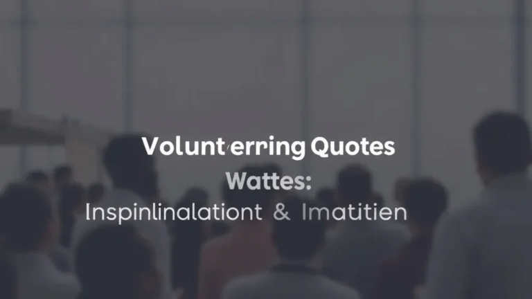 Volunteering Quotes: Inspiration & Motivation - Professional Swiss-style featured image | Truescho.com