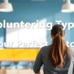 Volunteering Types: Find Your Perfect Match - Professional Swiss-style featured image | Truescho.com