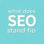 what does seo stand for? Definition 2026 - Professional Swiss-style featured image | Truescho.com