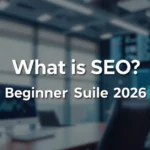 What Is SEO: Beginner's Guide 2026 - Professional Swiss-style featured image | Truescho.com