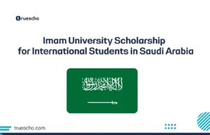 Official announcement image for the Imam Saudi Arabian flag with text “Imam University Scholarship for International Students in Saudi Arabia.”